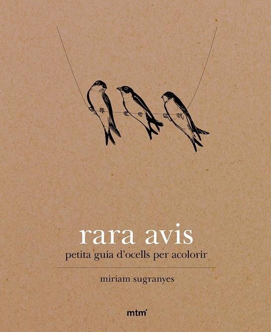 RARA AVIS PETITA GUIA D'OCELLS PER ACOLORIR | 9788416497034 | MIRIAM SUGRANYES