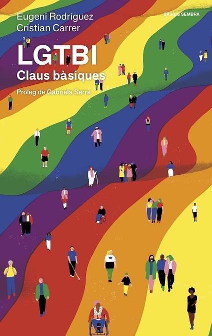 LGTBI  CLAUS BASIQUES | 9788416698431 | EUGENI RODRIGUEZ / CRISTIAN CARRER