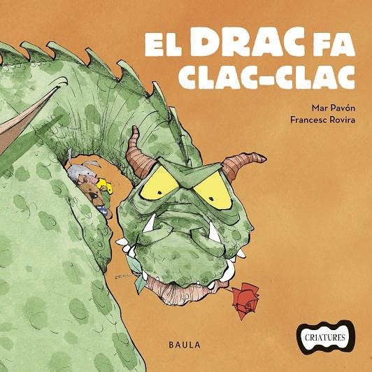 EL DRAC FA CLAC - CLAC | 9788447936205 | MAR PAVON / FRANCESC ROVIRA