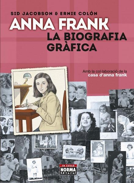 ANNA FRANK LA BIOGRAFIA GRAFICA | 9788467931587 | SID JACOBSON - E. COLON