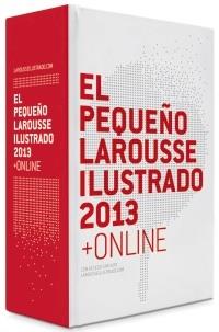 EL PEQUEÑO LAROUSSE ILUSTRADO 2013 + ONLINE | 9788415411642