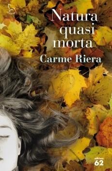 NATURA QUASI MORTA | 9788429767506 | CARME RIERA