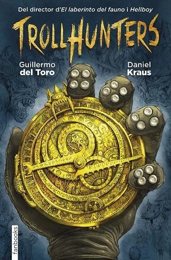 TROLLHUNTERS | 9788416297429 | GUILLERMO DEL TORO / DANIEL KRAUS