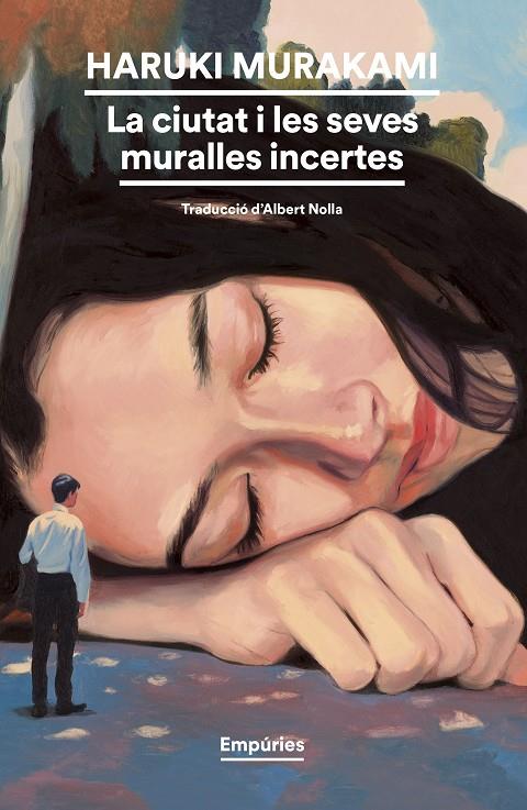 LA CIUTAT I LES SEVES MURALLES INCERTES | 9788419729248 | HARUKI MURAKAMI