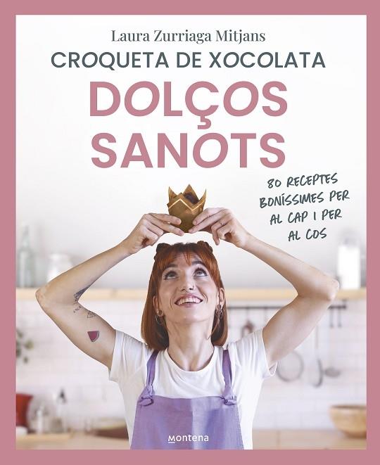 DOLÇOS SANOTS | 9788419650856 | LAURA ZURRIAGA MITJANS