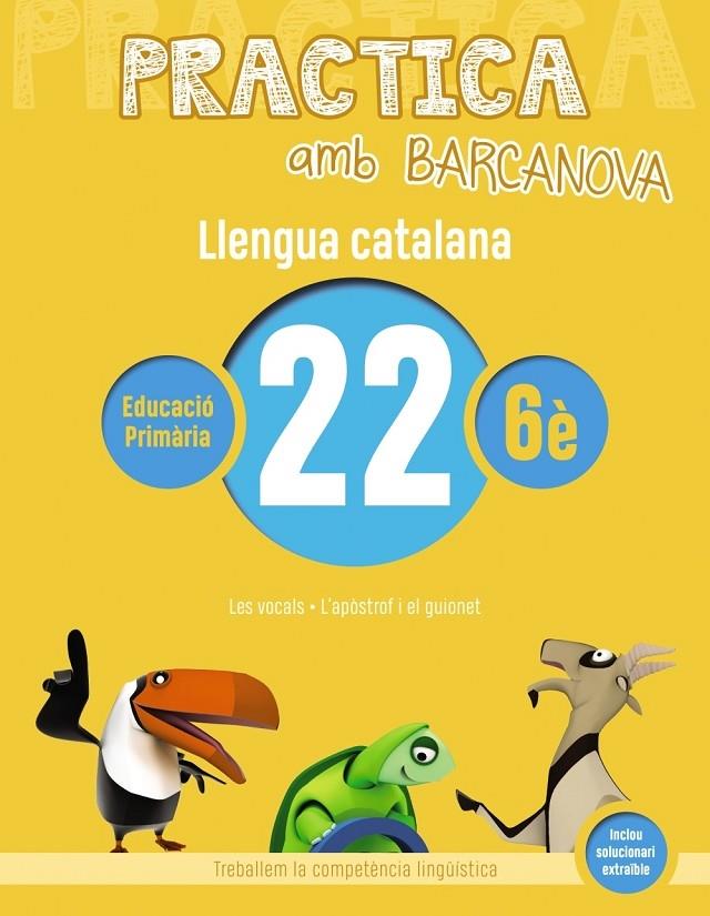 PRACTICA AMB BARCANOVA LLENGUA CATALANA 22 6E | 9788448945237