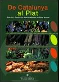 DE CATALUNYA AL PLAT  . GUIA DELS PRODUCTES AGROALIMENTARIS | 9788439379959