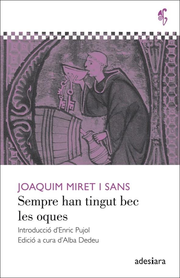 SEMPRE HAN TINGUT BEC LES OQUES | 9788492405596 | JOAQUIM MIRET SANS