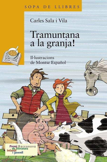 TRAMUNTANA A LA GRANJA! | 9788448926038 | CARLES SALA VILA