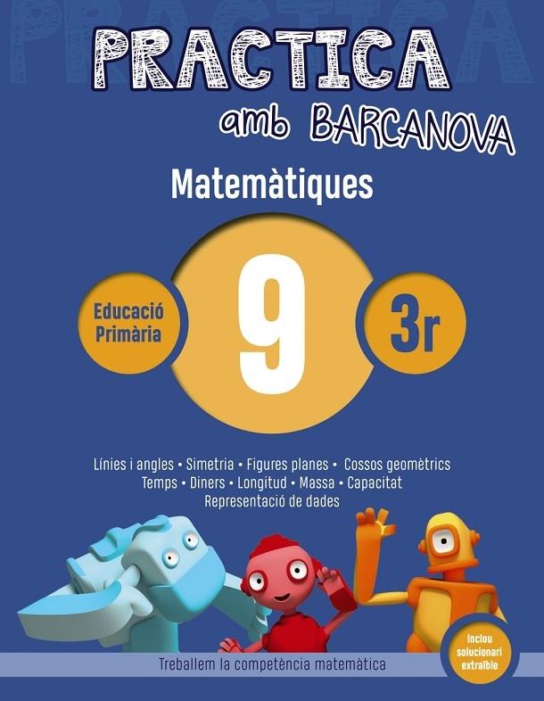 PRACTICA AMB BARCANOVA MATEMATIQUES 9 3R | 9788448945589