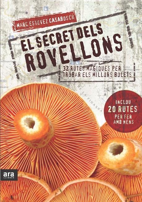 EL SECRET DELS ROVELLONS | 9788492907632 | MARC ESTEVEZ CASABOSCH