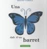 UNA PAPALLONA DALT D'UN BARRET | 9788494166259 | BRUNO GIBERT