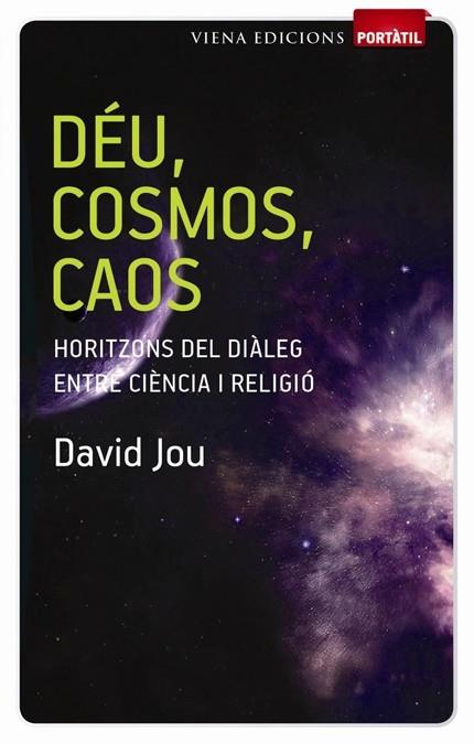 DEU, COSMOS, CAOS | 9788483306505 | DAVID JOU