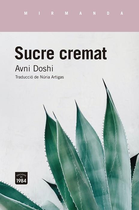 SUCRE CREMAT | 9788416987849 | AVNI DOSHI