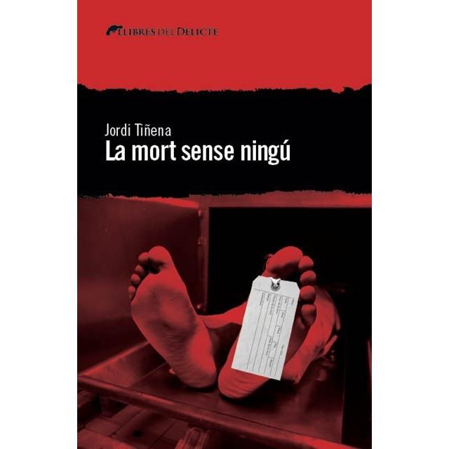 LA MORT SENSE NINGU | 9788494582608 | JORDI TIÑENA