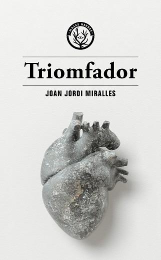 TRIOMFADOR | 9788412538472 | JOAN JORDI MIRALLES