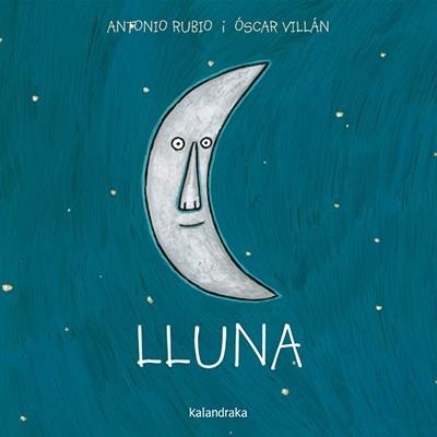 LLUNA | 9788416804030 | ANTONIO RUBIO / OSCAR VILLAN