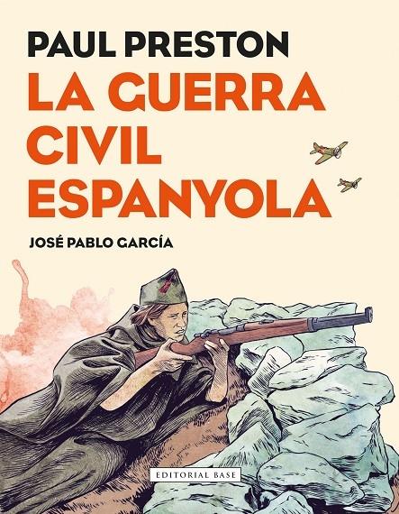 LA GUERRA CIVIL ESPANYOLA | 9788417183080 | PAUL PRESTON / JOSE PABLO GARCIA