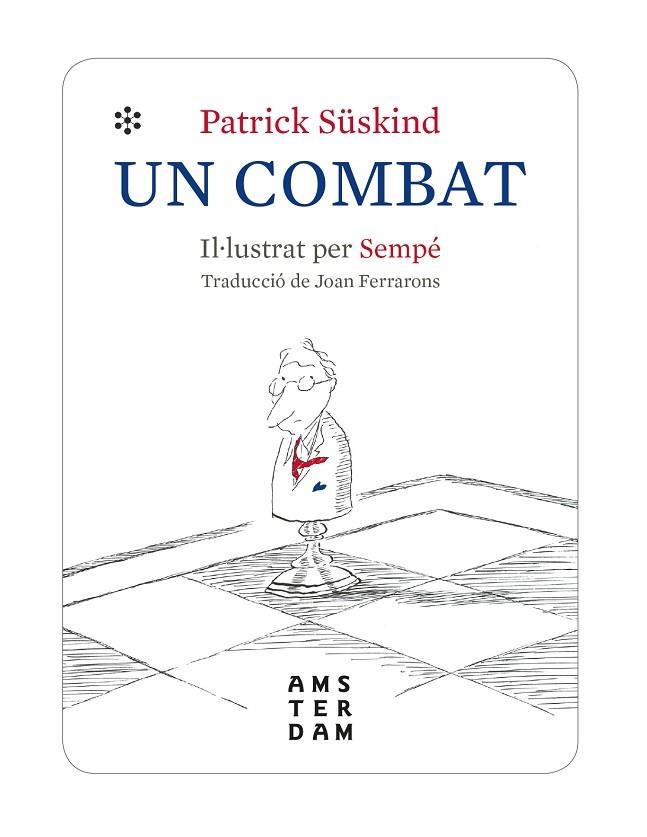 UN COMBAT | 9788416743971 | PATRICK SUSKIND