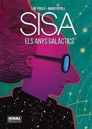 SISA ELS ANYS GALACTICS | 9788467937145 | POLLS - M. RIPOLL