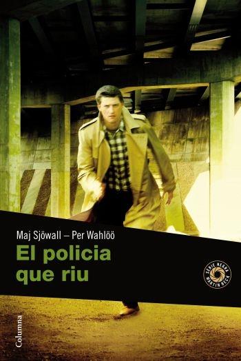 EL POLICIA QUE RIU | 9788466410694 | MAJ SJOWALL / PER WAHLOO