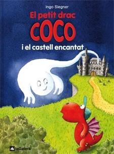 EL PETIT DRAC COCO I EL CASTELL ENCANTAT | 9788424640446 | INGO SIEGNER