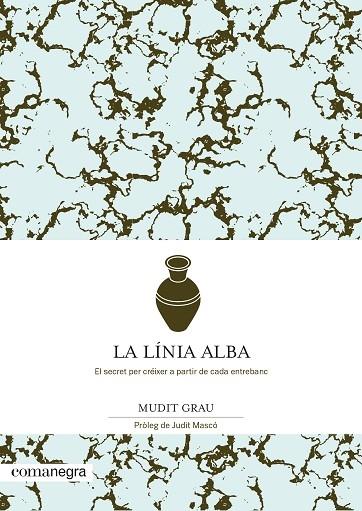 LA LINIA ALBA | 9788418022432 | MUDIT GRAU