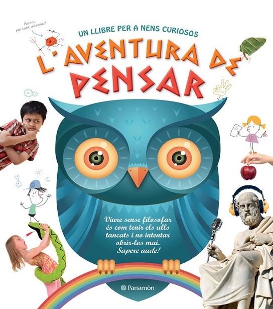 L'AVENTURA DE PENSAR UN LLIBRE PER A NENS CURIOSOS | 9788434240681 | DIVERSOS