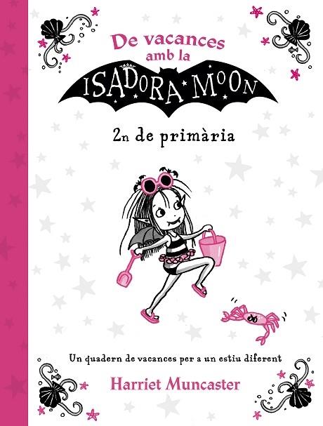 DE VACANCES AMB LA ISADORA MOON 2N PRIMARIA | 9788420434544 | HARRIET MUNCASTER