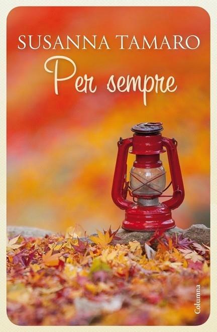 PER SEMPRE | 9788466414692 | SUSANNA TAMARO