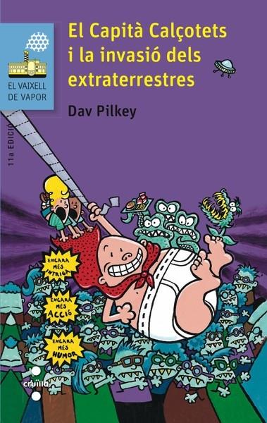 EL CAPITA CALÇOTETS I LA INVASIO DELS EXTRATERRESTRES | 9788466139458 | DAV PILKEY