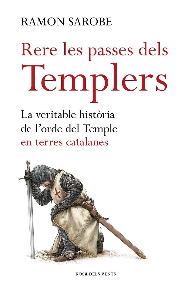 RERE LES PASSES DELS TEMPLERS | 9788416930173 | RAMON SAROBE