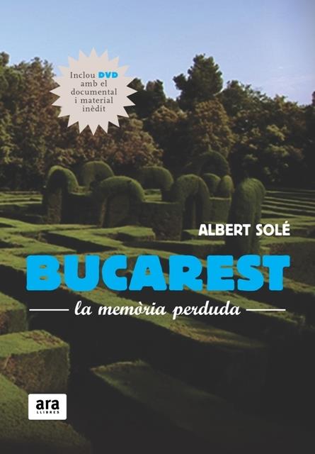 BUCAREST. LA MEMÒRIA PERDUDA | 9788492406791 | ALBERT SOLÉ