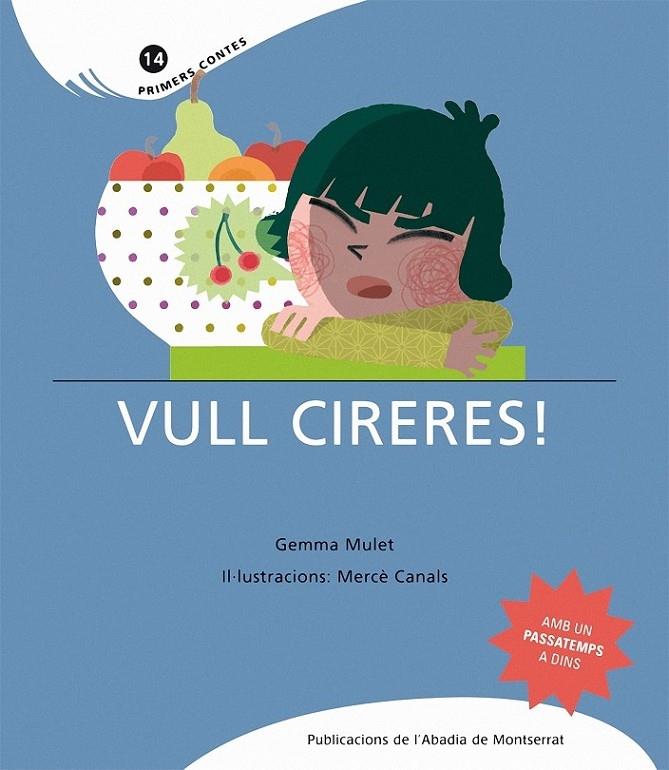 VULL CIRERES! | 9788498831702 | GEMMA MULET