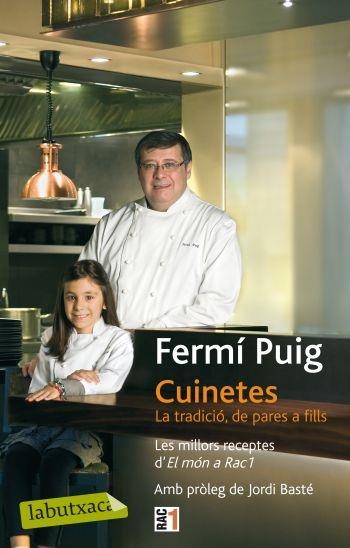 CUINETES. LA TRADICIO, DE PARES A FILLS | 9788499301747 | FERMI PUIG