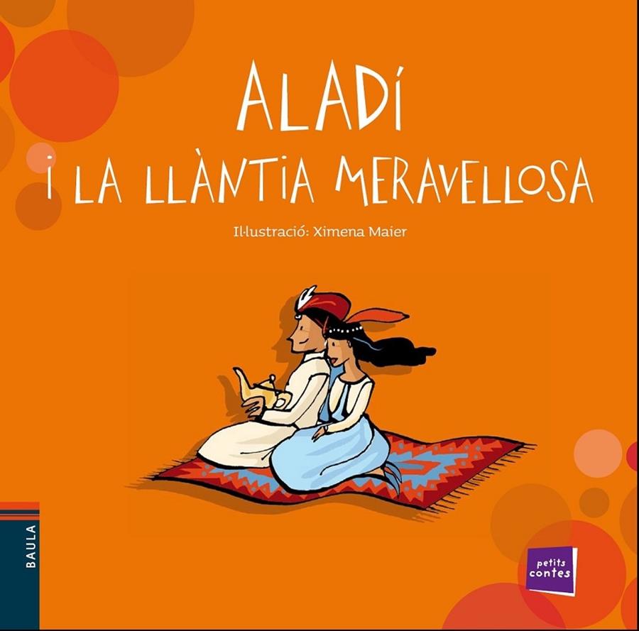 ALADI I LA LLANTIA MERAVELLOSA | 9788447928446 | XIMENA MAIER (IL·LUSTRACIO)