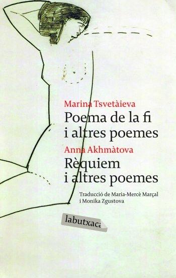 POEMA DE LA FI I ALTRES POEMES. RÈQUIEM I ALTRES POEMES | 9788492549009 | MARINA TSVETÀIEVA. ANNA AKHMÀTOVA