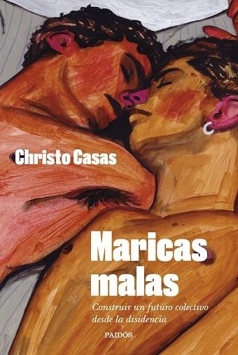 MARICAS MALAS | 9788449341403 | CHRISTO CASAS