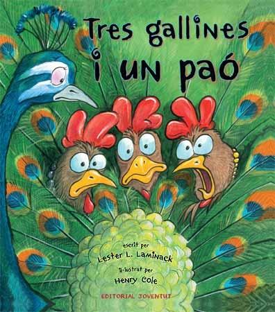 TRES GALLINES I UN PAO | 9788426139788 | LESTER L. LAMINAK