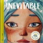 INEVITABLE | 9788494977459 | OQUES GRASSES / GEMMA CAPDEVILA