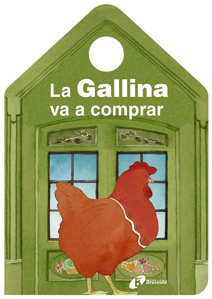 LA GALLINA VA A COMPRAR | 9788499068008