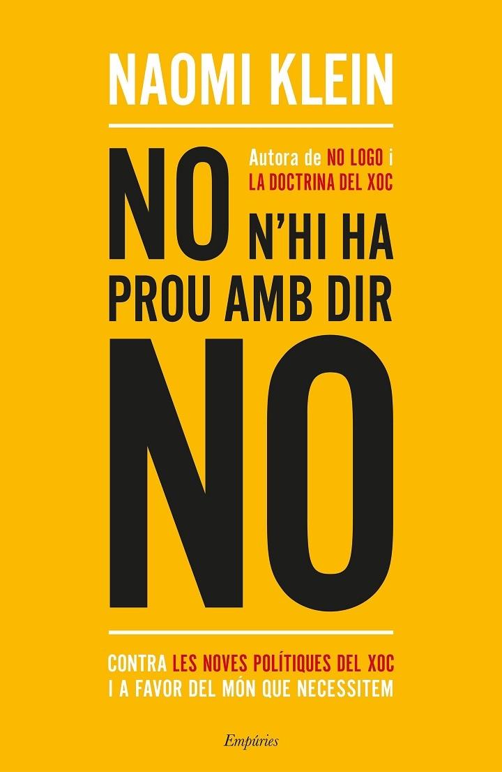 NO N'HI HA PROU AMB DIR NO | 9788417016234 | NAOMI KLEIN