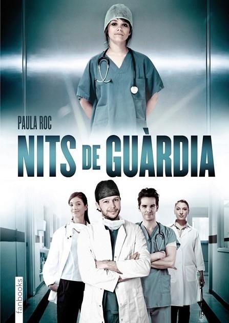 NITS DE GUARDIA | 9788415745006 | PAULA ROC