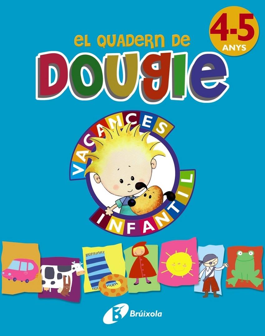 EL QUADERN DE DOUGLE 4-5 ANYS | 9788499061696