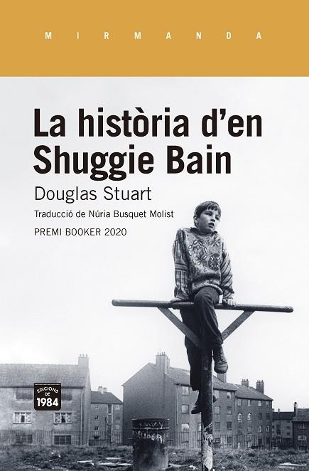 LA HISTORIA D'EN SHUGGIE BAIN | 9788416987955 | DOUGLAS STUART