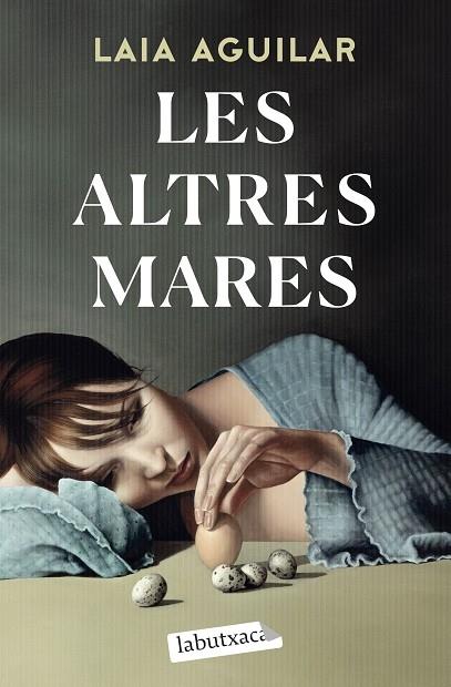 LES ALTRES MARES | 9788419107558 | LAIA AGUILAR