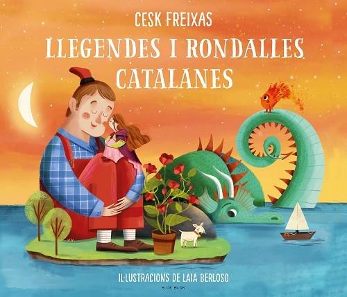 LLEGENDES I RONDALLES CATALANES | 9788418054686 | CESK FREIXAS / LAIA BERLOSO