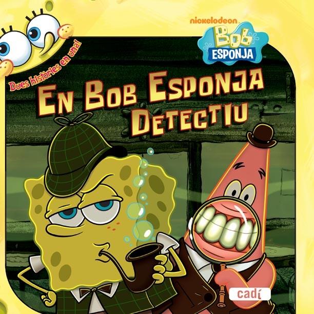 EN BOB ESPONJA DETECTIU | 9788447460915 | DAVID LEWMAN