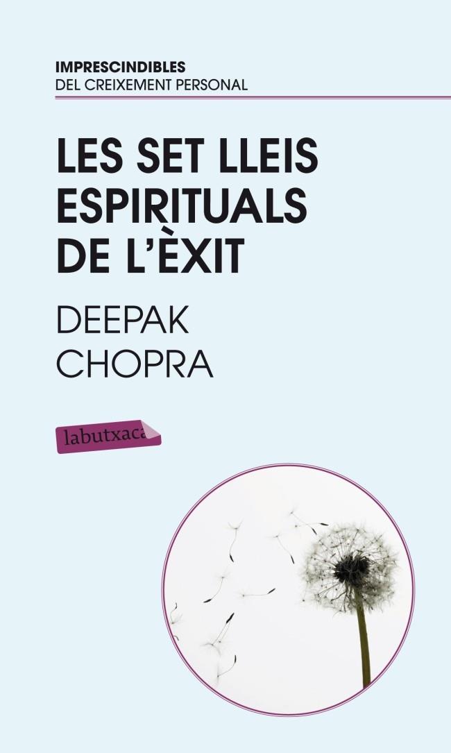 LES SET LLEIS ESPIRITUALS DE L'EXIT | 9788499301471 | DEEPAK CHOPRA