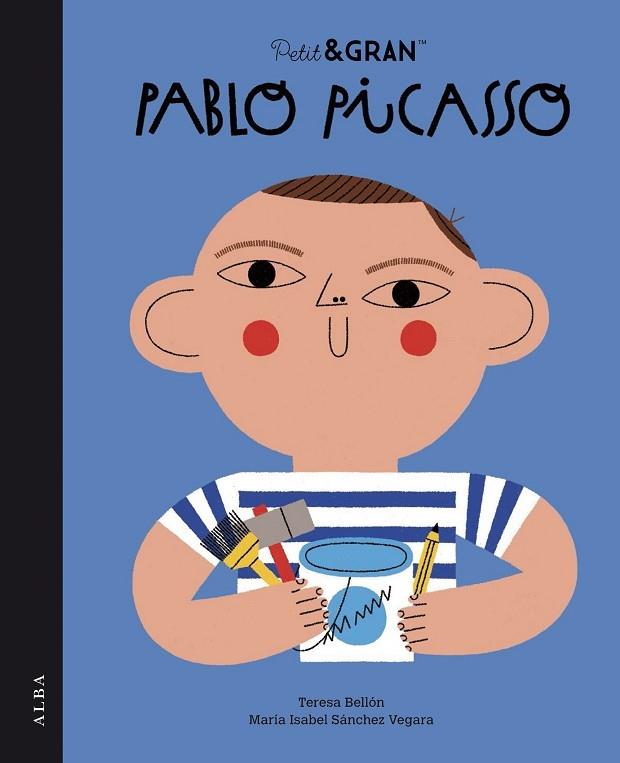 PABLO PICASSO | 9788490658550 | TERESA BELLON / MARIA ISABEL SANCHEZ VEGARA